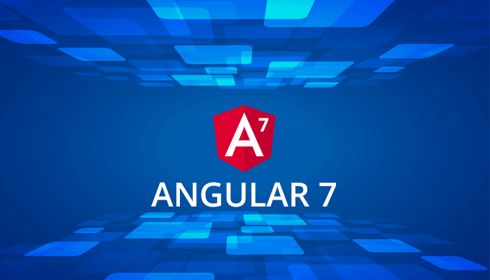 Angular 7 Angular 7